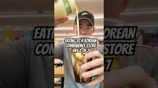 Eating at a Korean convenience store in Korea Day 2 of 7