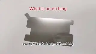 What is an etching#etching #metaletching #metaletchingchemical #metaletchingfactory