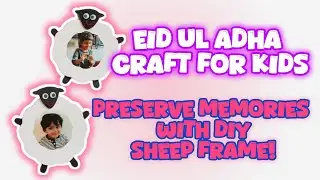 Eid Ul Adha Sheep Photo Frame Craft 🐑 DIY Eid Photo Frame for Kids 🖼️ Easy & Fun Craft 😜 #afraheem
