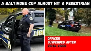 Baltimore Cop Nearly Runs Over Man &mdash; The Viral Video That Shocked the City 🚨