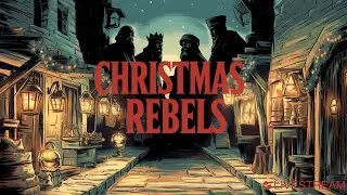CHRISTMAS REBELS: Blue Collar Joe | Judah Thomas