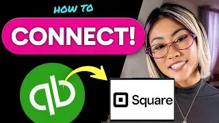 How to CONNECT SQUARE to QuickBooks (Step by Step) 2025