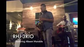 &ldquo;This I Dig Of You&rdquo; - RHJ 3RIO (featuring Akeem Marable)