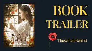 Those Left Behind Book Trailer [2025 Edition]