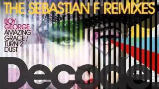 Boy George - Amazing Grace (Sebastian F Remix)