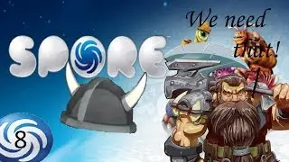 Spore - Playthrough - deel 8 - Geef me een DWERGENHELM!