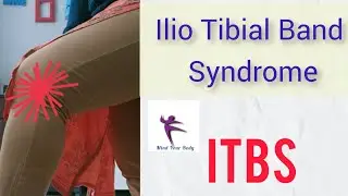 IT Band Syndrome/ ITBS