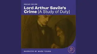 Chapter 35 - Lord Arthur Savile's Crime