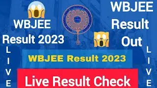 wbjee 2023 live result|wbjee 2023 live result check now|wbjee 2023 result live check now|wbjee check
