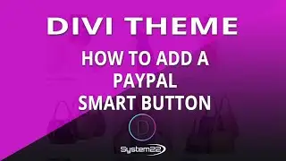 Divi Theme How To Add A Paypal Smart Button 👍