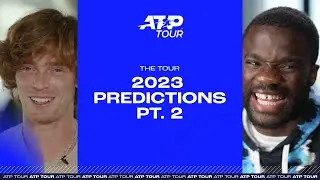 2023 PREDICTIONS | PART 2
