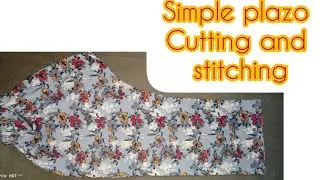 Simple plazo cutting and stitching/plazo ki cutting/simple trouser ki cutting 