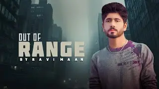 Out Of Range : Ravi Maan | Farooq Rock | Official Music Video | New Song 2026