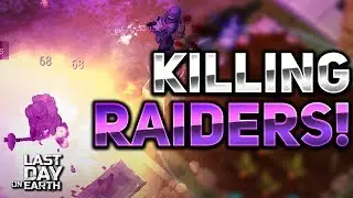 HOW TO KILL ANGRY RAIDERS, AWESOME LOOT! - Last Day On Earth: Survival