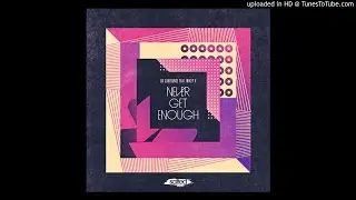 Da Sunlounge feat. Mikey V - Never Get Enough (Miguel Migs All Night Rub)[SLT106]