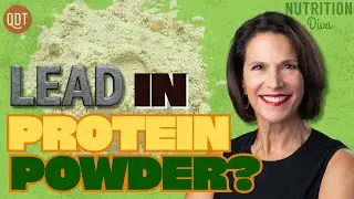 Getting the lead out (of your protein shake) - Nutrition Diva Ep. 839