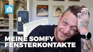 Mein Fazit zu Somfy Fensterkontakten - Integration in Home Assistant + Automationen!