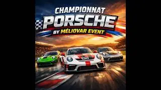 Gran Turismo 7 évènement Meliovar championnat porsche Cup