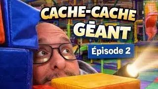 Cache-Cache G&eacute;ant &Eacute;pisode 2 : Personne ne nous trouvera !