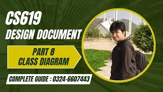 CS619 Design Document Complete Guide Fall 2025 || Part 8 || Class Diagram