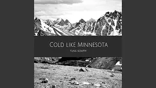 Cold Like Minnesota