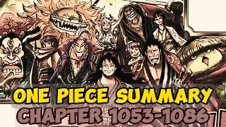 10 minutes to complete the plot of One Piece's comics for nearly a year! Chapter 1053-1086