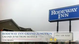 Rodeway Inn Grand Junction - Grand Junction Hotels, Colorado