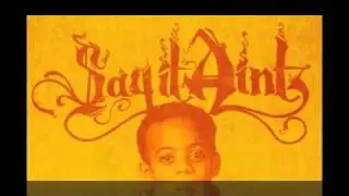 SAYITAINTTONE - Posse Up