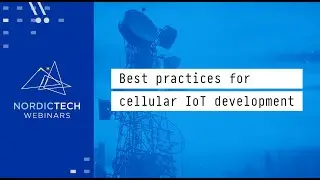 Best practices for cellular IoT development