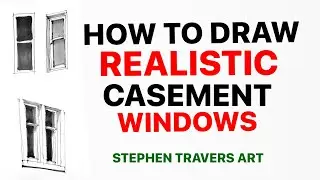 How to Draw Realistic Sash Windows - Also known as Casement Windows