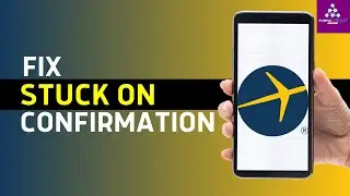 How To Fix Expedia Stuck On Confirming Booking