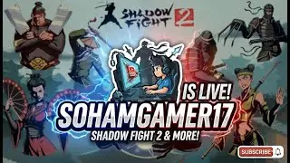 LIVE 🔴 SOHAMgamer17| Shadow Fight 2 | Underworld Boss Fight #shadowfight2