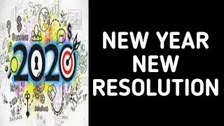 Happy New Year 2020: Resolution