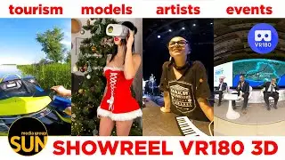 VR180 3D video showreel about tourism, models, artists and events.