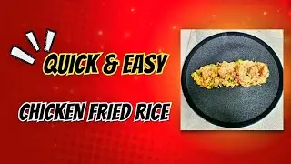 Chicken Fried Rice Home Style /चिकन फ्राइड राइस Quick and Easy Desi style!?