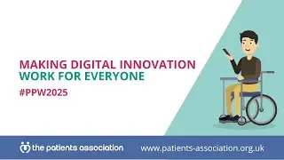 Making digital innovation work for everyone | Patient Partnership Week 2025