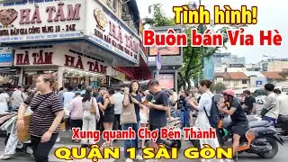 Tình hình Buôn bán Vỉa Hè quanh Chợ Bến Thành Sài Gòn
