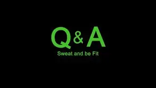 Sweat and be Fit Q&A  - februari 2019