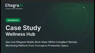 How to build Consumer Wellness-to-Clinical Platform: EltegraAI Live Demo