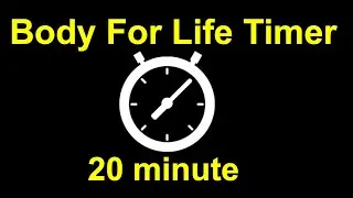 (Body For Life Intervals) 20 Minute Aerobic Ramping Up Intensity Timer