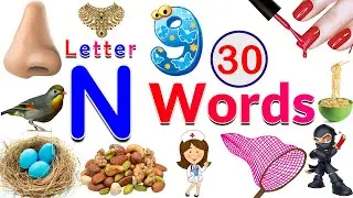 N for Nest/Letter N words for kids/Words starting with N/letter N words/N for Words/Alphabet N #N