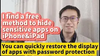 I find a free method to hide sensitive apps on iPhone iPad and quickly restore the display of apps