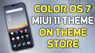 MIUI 11 Supported Theme | Color OS 7 MIUI 11 Theme | Miui 11 Theme Store