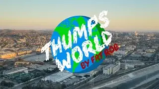 FAT ROB - Thump's World 🌍