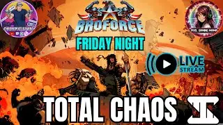 FRIDAY NIGHT EXPLOSIONS! 💥🦅 Broforce w/ PixelGamingMama
