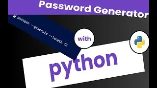 Password Generator With Python (Don't waste time thinking about passwords)