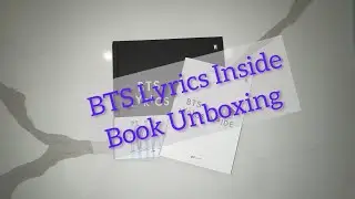 BTS &ldquo;Lyrics Inside&rdquo; Book Unboxing