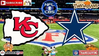 Kansas City Chiefs vs. Dallas Cowboys | NFL 2025 Week 13 | Thanksgiving Predictions Madden NFL 25