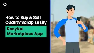 Как легко купить и продать качественный лом | Приложение Recykal Marketplace
