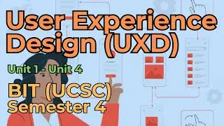 User Experience Design - Semester 4 | BIT (UCSC) - Part 1